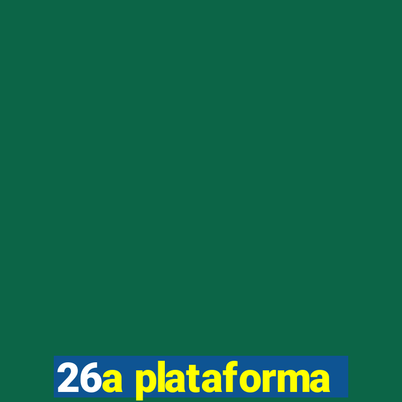 26a plataforma